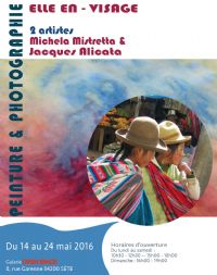Elle en-visage - Exposition peinture & photographie - Michela Mistretta & Jacques Alicata. Du 14 au 24 mai 2016 à SETE. Herault. 